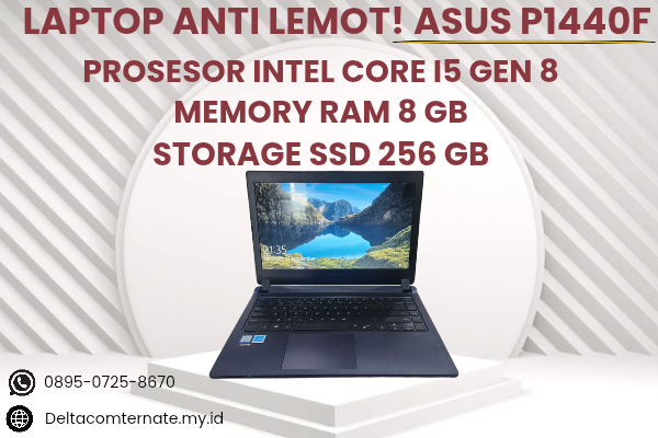 ASUS P1440F , TYPE BARU BODY SLIM, PROSESOR INTEL CORE I5 GEN 8 RAM 8 GB SSD 256 GB DISPLAY 14 INCH MULUS 