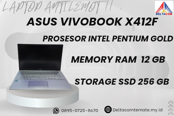 ASUS VIVOBOOK X412F , TYPE BARU BODY SLIM, PROSESOR INTEL PENTIUM GOLD RAM 12 GB SSD 256 GB DISPLAY 14 INCH MULUS 