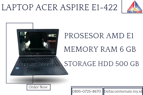 ACER ASPIRE E1-422 , TYPE BARU BODY SLIM, PROSESOR AMD E1 RAM 6 GB HDD 500 GB DISPLAY 14 INCH MULUS , WARNAH HITAM,  LECET SEDIKIT