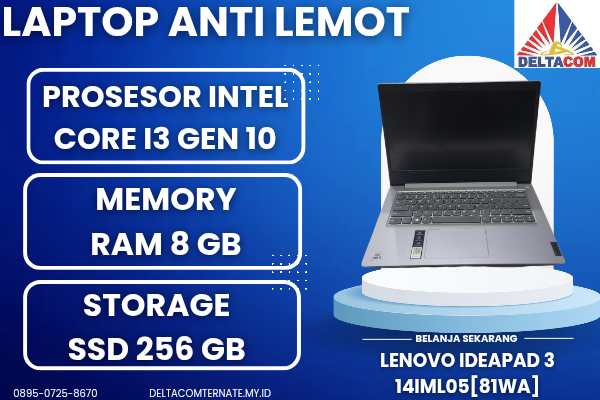 LENOVO IDEAPAD 3 14IMLO5[81WA] , TYPE BARU BODY SLIM, PROSESOR INTEL CORE I3 GEN 10 RAM 8 GB STORAGE SSD 256 GB  DISPLAY 14 INCH MULUS , WARNAH SILVER