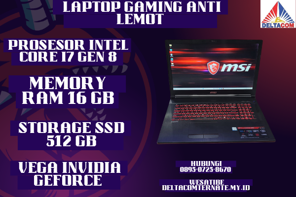 MSI [MS17C5] , TYPE BARU BODY SLIM, PROSESOR INTEL CORE I7 GEN 8 MEMORY RAM 16 GB STORAGE SSD 512 GB  DISPLAY 17 INCH MULUS, WARNAH HITAM,  